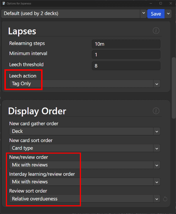 Under Lapses section, "Leech action" is set to "Tag Only." Under the Display Order section, "New/review order" is set to "Mix with reviews," "Interday learning/review order" is set to "Mix with reviews," and "Review sort order" is set to "Relative overdueness"